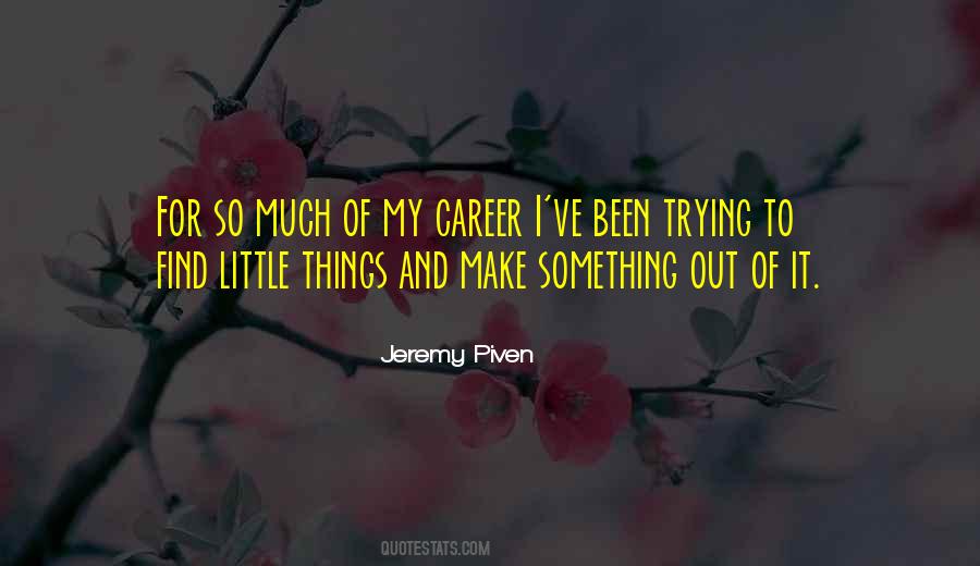 Jeremy Piven Quotes #1654742