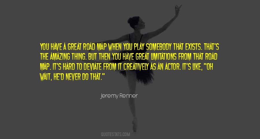 Jeremy Renner Quotes #1365933