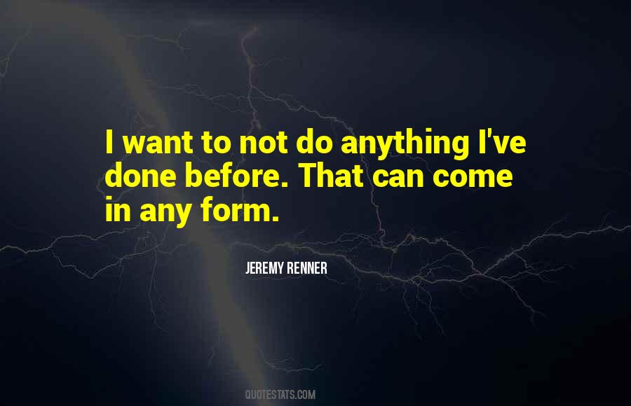 Jeremy Renner Quotes #1724953