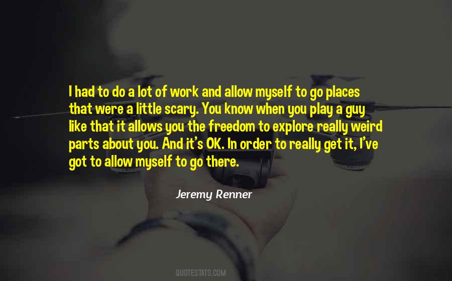 Jeremy Renner Quotes #63129