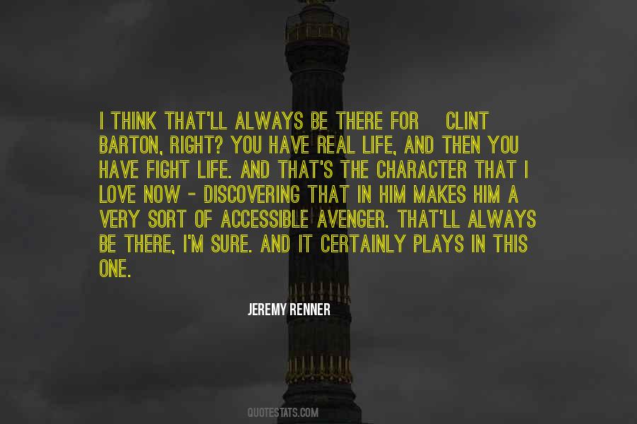 Jeremy Renner Quotes #821935