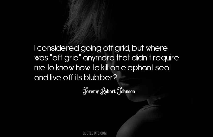 Jeremy Robert Johnson Quotes #1609245