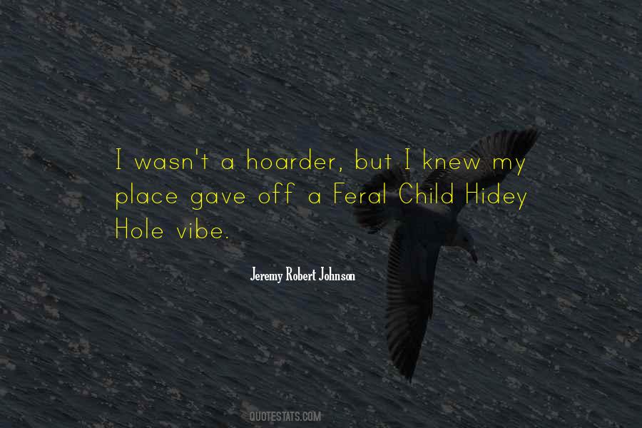 Jeremy Robert Johnson Quotes #1809450