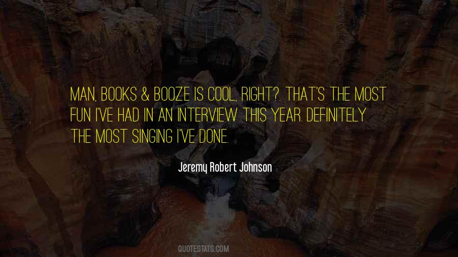 Jeremy Robert Johnson Quotes #383786