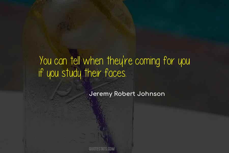 Jeremy Robert Johnson Quotes #693488
