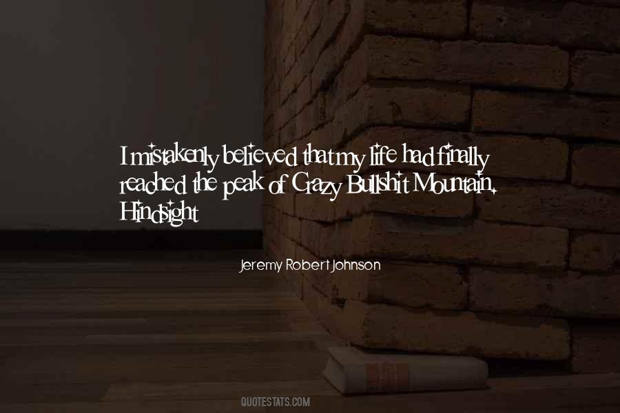 Jeremy Robert Johnson Quotes #798845