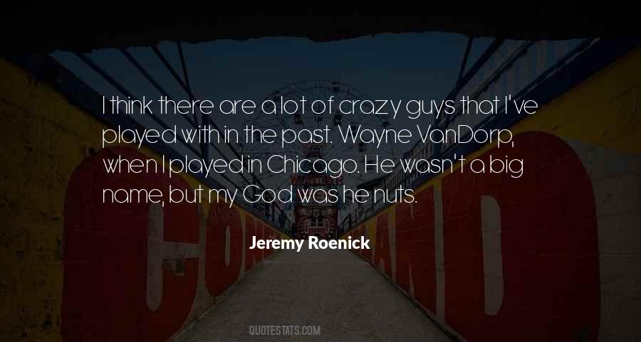 Jeremy Roenick Quotes #1532564