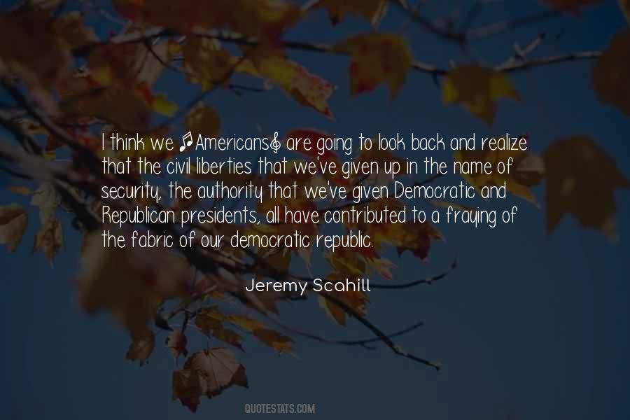 Jeremy Scahill Quotes #953070