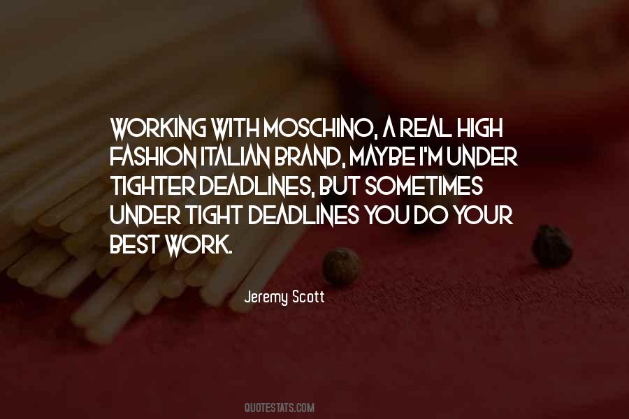 Jeremy Scott Quotes #1476066