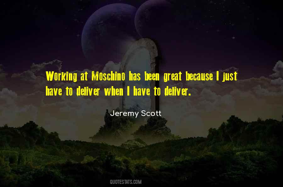 Jeremy Scott Quotes #1537609