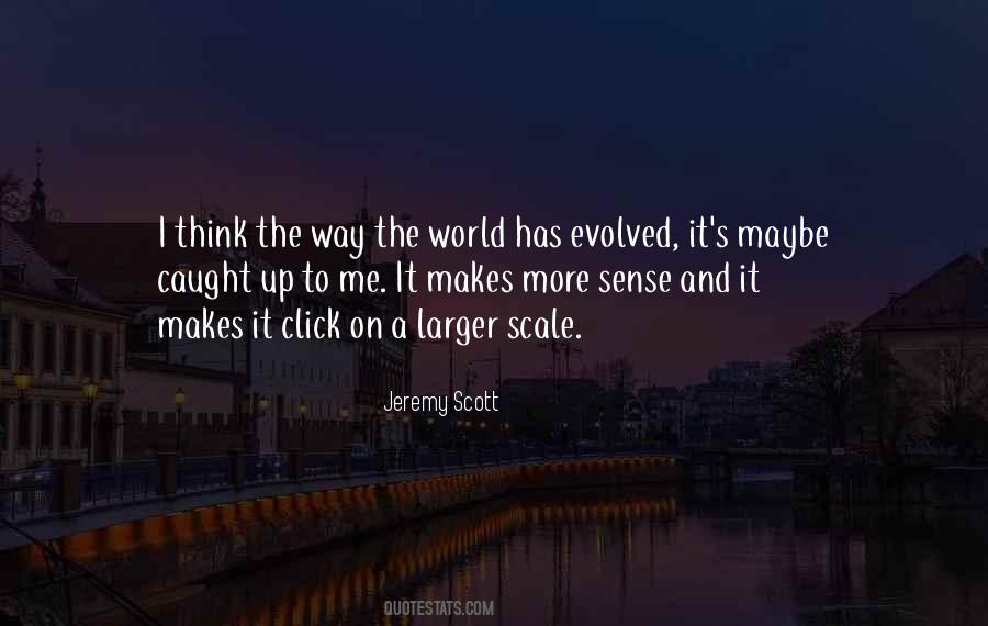 Jeremy Scott Quotes #467378