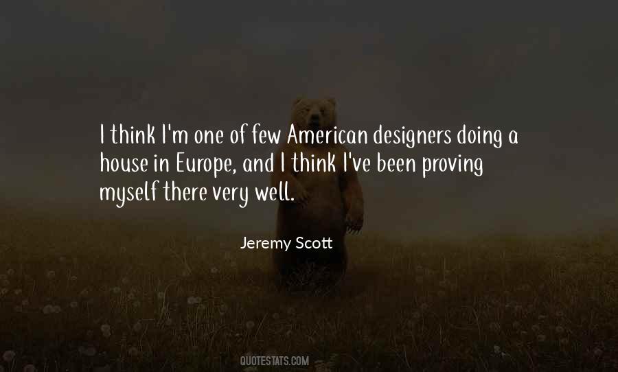 Jeremy Scott Quotes #50614