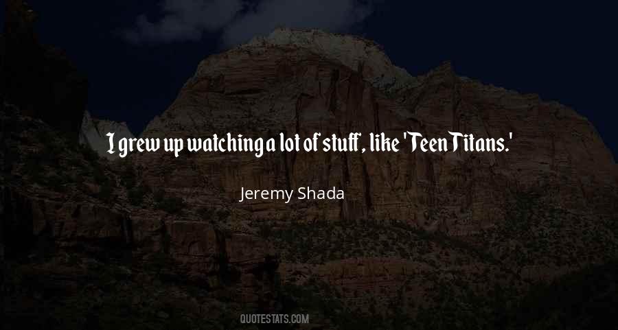 Jeremy Shada Quotes #855357 Jeremy Shada Quotes #855357