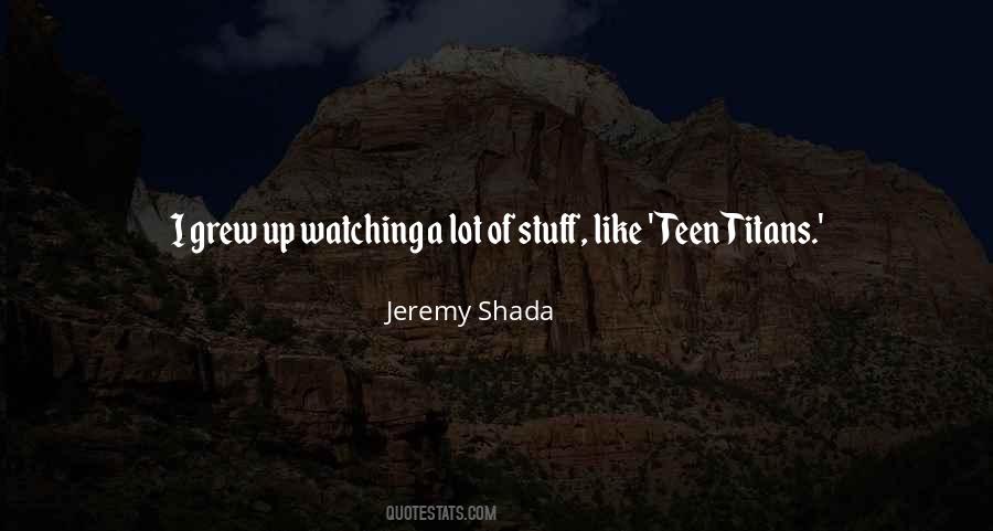 Jeremy Shada Quotes #855357