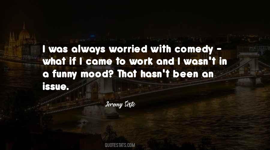 Jeremy Sisto Quotes #1772170