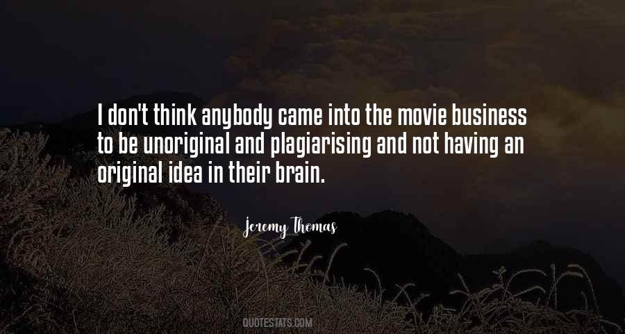 Jeremy Thomas Quotes #356583