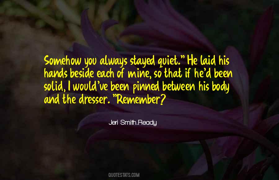 Jeri Smith-Ready Quotes #1855299