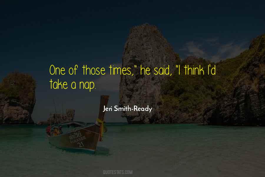 Jeri Smith-Ready Quotes #895523