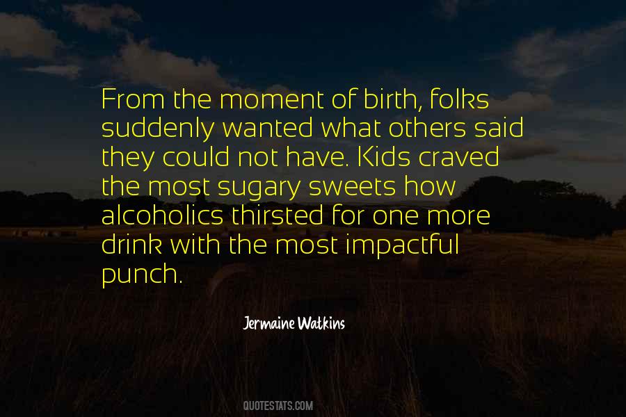 Jermaine Watkins Quotes #1619703 Jermaine Watkins Quotes #1619703