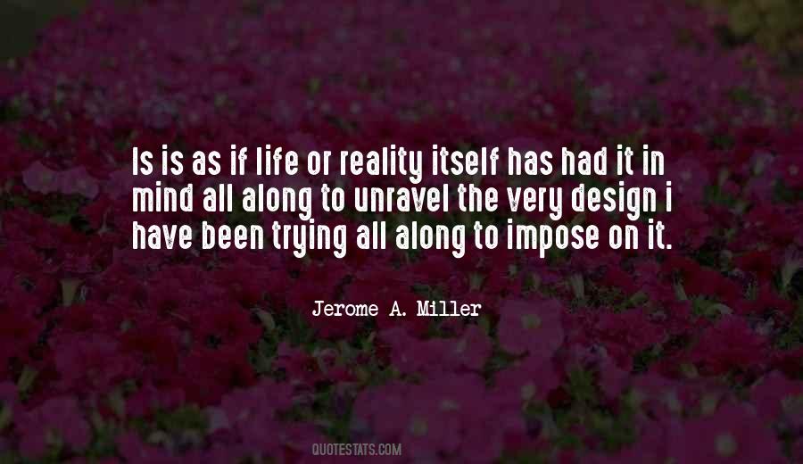 Jerome A. Miller Quotes #1057342