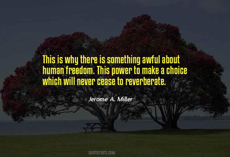 Jerome A. Miller Quotes #1580437