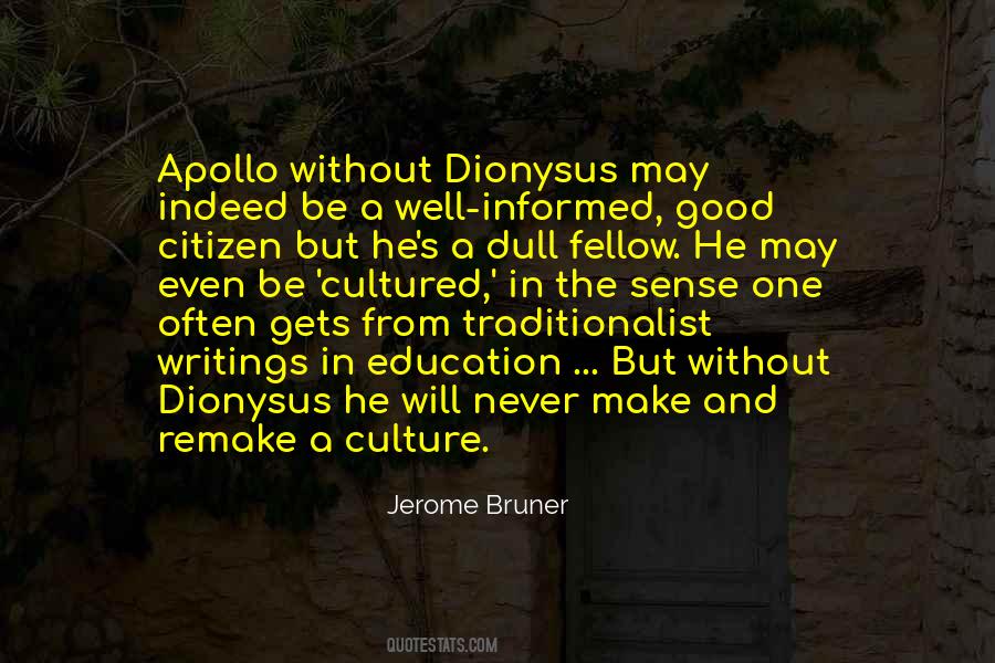 Jerome Bruner Quotes #1382870