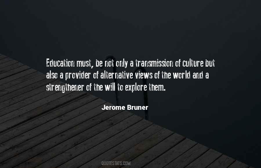 Jerome Bruner Quotes #1397831