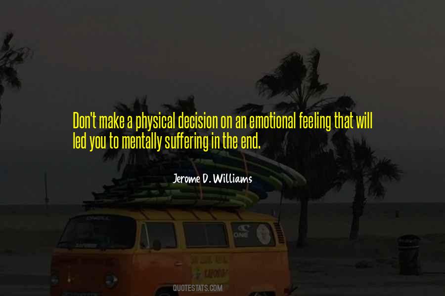 Jerome D. Williams Quotes #1799599