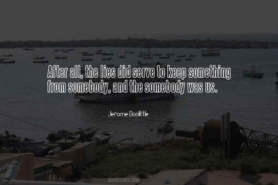 Jerome Doolittle Quotes #255466