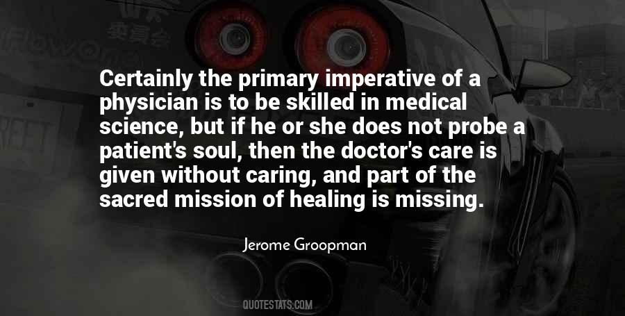 Jerome Groopman Quotes #1112701