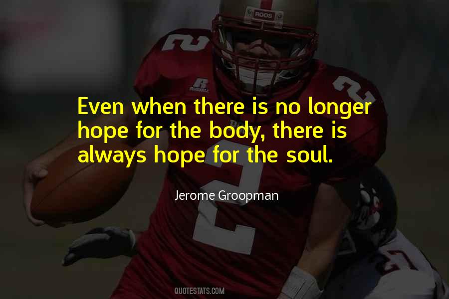 Jerome Groopman Quotes #1213470