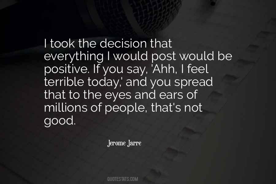 Jerome Jarre Quotes #141325