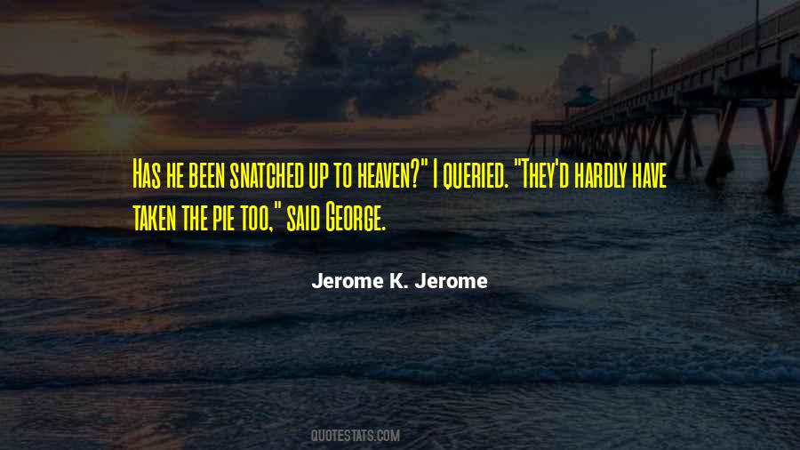 Jerome K. Jerome Quotes #1045349