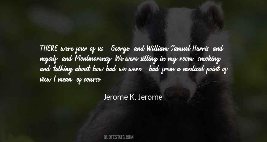 Jerome K. Jerome Quotes #623766