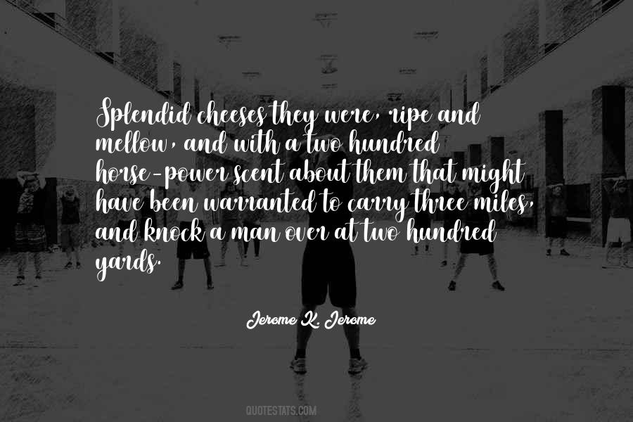 Jerome K. Jerome Quotes #826102