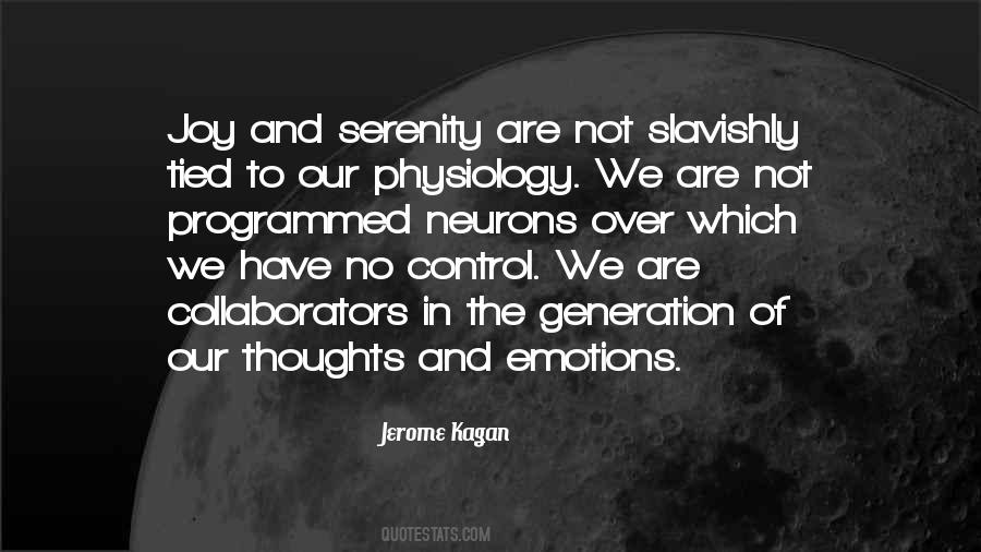 Jerome Kagan Quotes #1325947