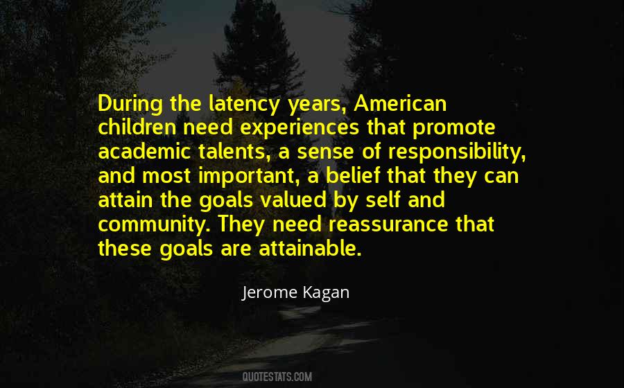 Jerome Kagan Quotes #1682250