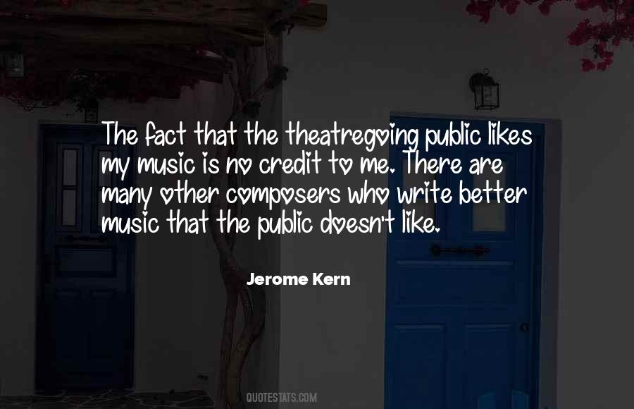 Jerome Kern Quotes #24228