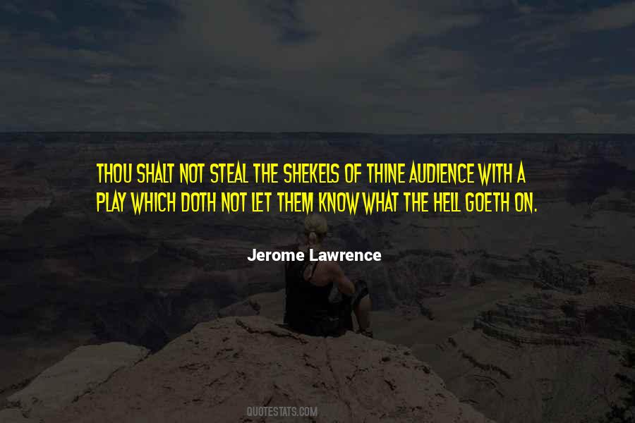 Jerome Lawrence Quotes #347179