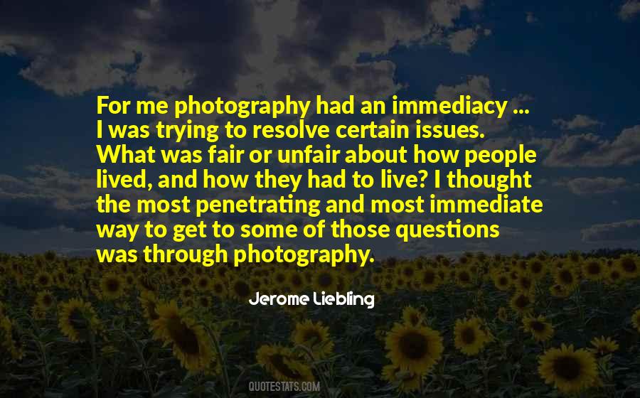 Jerome Liebling Quotes #1173677