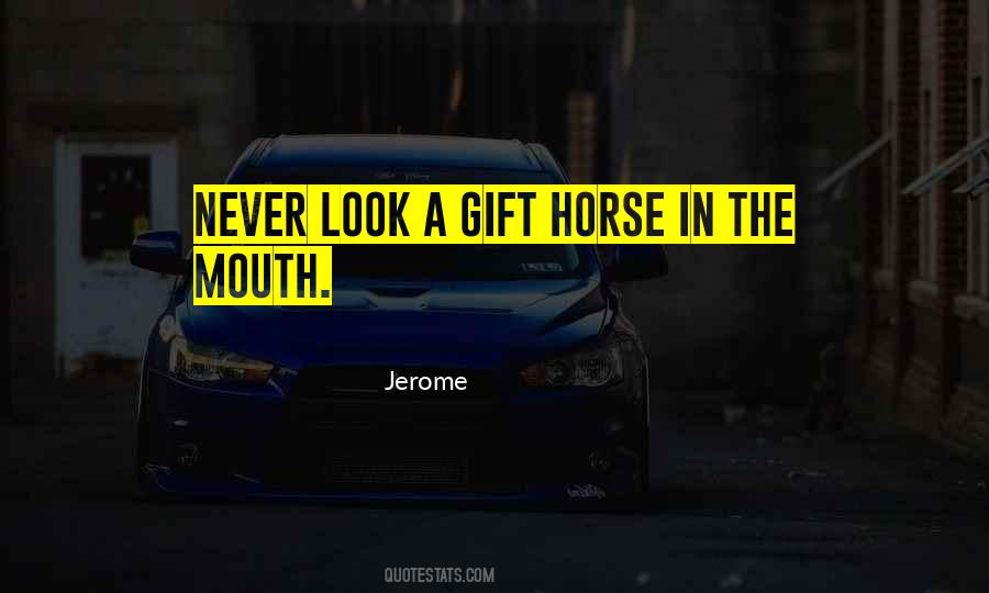 Jerome Quotes #1049923