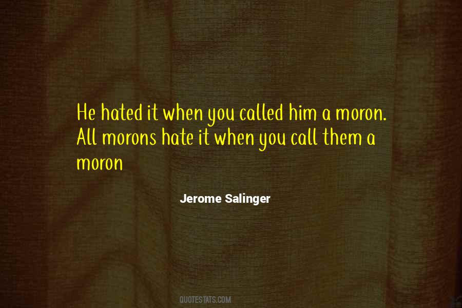 Jerome Salinger Quotes #345053