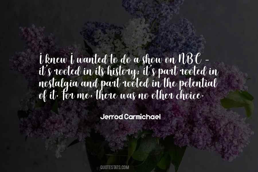 Jerrod Carmichael Quotes #1726806