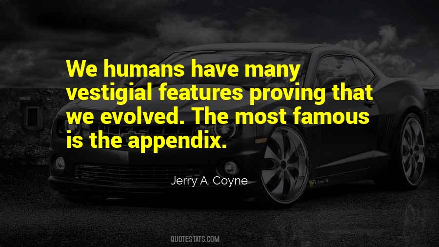 Jerry A. Coyne Quotes #1692583