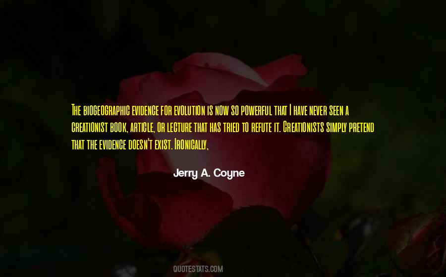 Jerry A. Coyne Quotes #209255