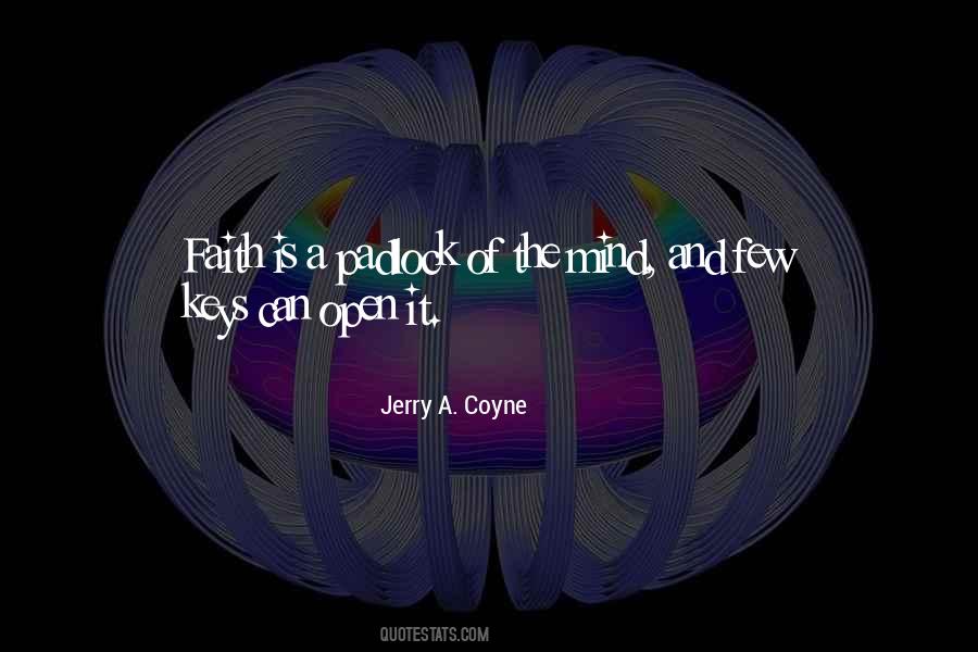 Jerry A. Coyne Quotes #302396