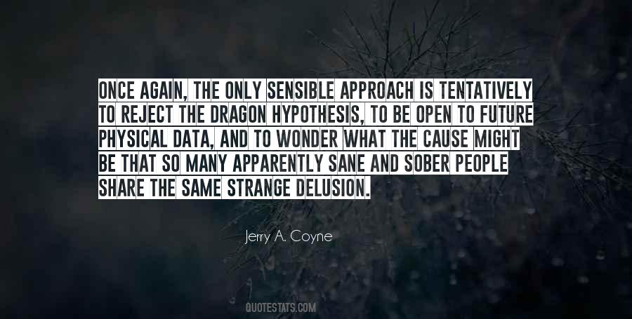 Jerry A. Coyne Quotes #424686