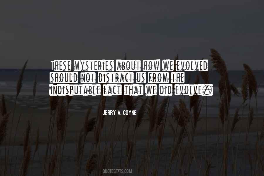 Jerry A. Coyne Quotes #613056