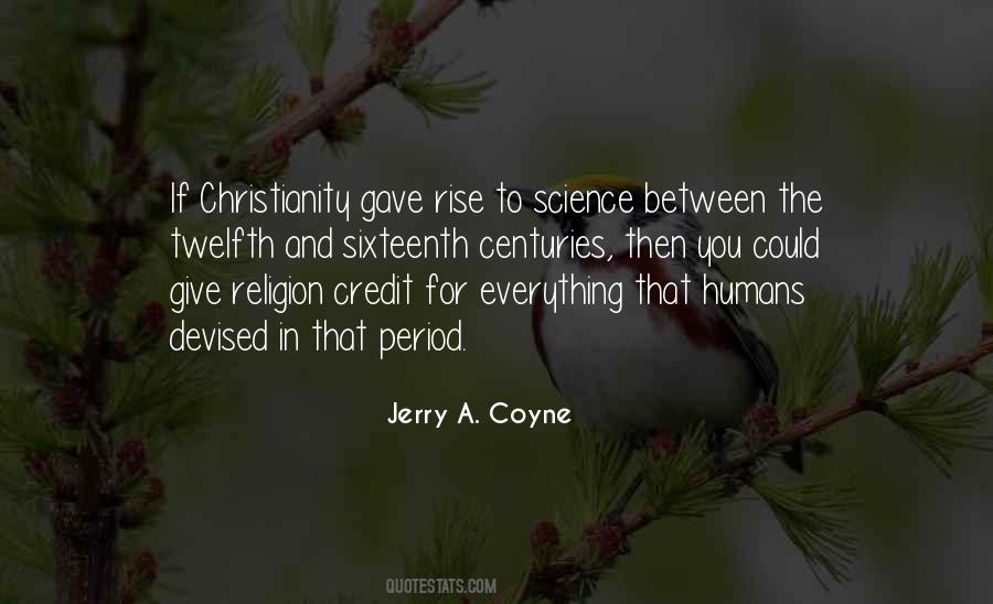 Jerry A. Coyne Quotes #908258