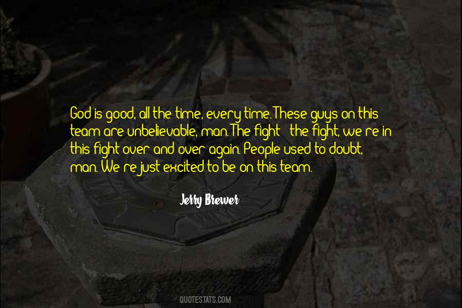 Jerry Brewer Quotes #1354104